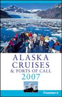 Alaska Cruises & Ports of Call 2007
