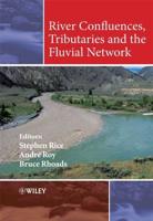 River Confluences, Tributaries, and the Fluvial Network