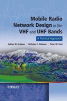 Mobile Radio Network Design in the VHF and UHF Bands