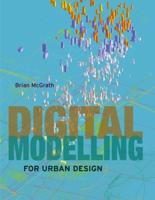 Digital Modelling for Urban Design