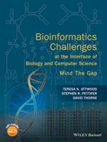 Bioinformatics Challenges at the Interface of Biology and Computer Science