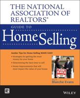 The National Association of Realtors' Guide to Home Selling