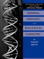 Laboratory Experiments [To Accompany] General, Organic, and Biological Chemistry, an Integrated Approach