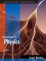Fundamentals of Physics, Part 2 (Chapters 12 - 20)
