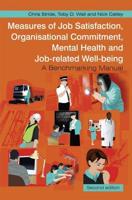 Measures of Job Satisfaction, Organisational Commitment Mental Health and Job-Related Well-Being
