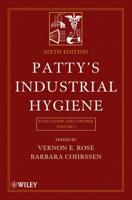 Patty's Industrial Hygiene. Volume 2