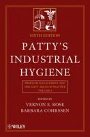 Patty's Industrial Hygiene. Volume 4