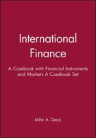 International Finance: A Casebook & Financial Instruments and Markets: A Casebook Set