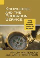 Knowledge and the Probation Service