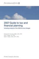 PricewaterhouseCoopers Guide to Tax and Financial Planning, 2007