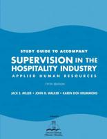 Study Guide to Accompany Supervision in the Hospitality Industry, Applied Human Resources, Fifth Edition