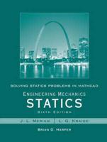 Solving Statics Problems in Mathcad by Brian Harper T/a Engineering Mechanics Statics 6th Edition by Meriam and Kraige