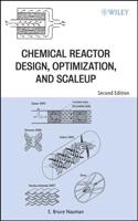 Chemical Reactor Design, Optimization, and Scaleup