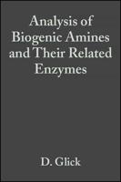 Analysis of Biogenic Amines and Their Related Enzymes