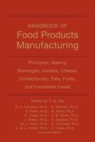 Handbook of Food Products Manufacturing
