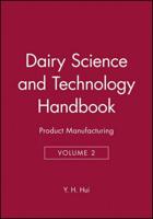 Dairy Science and Technology Handbook, Volume 2