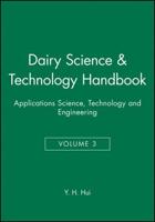 Dairy Science and Technology Handbook, Volume 3