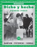 Workbook for Dicho Y Hecho, Eighth Edition