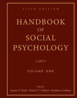 The Handbook of Social Psychology. Volume 1