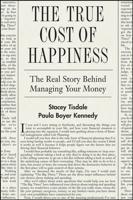 The True Cost of Happiness