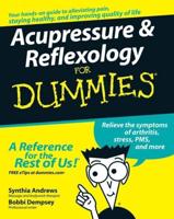 Acupressure & Reflexology for Dummies