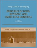 Study Guide to Accompany Principles of Food, Beverage, and Labor Cost Controls, Ninth Edition