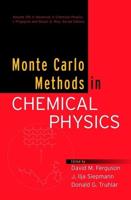 Monte Carlo Methods in Chemical Physics