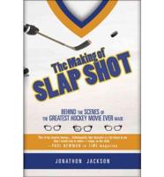 The Making of Slap Shot