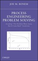 Process Engineering Problem Solving