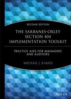 The Sarbanes-Oxley Section 404 Implementation Toolkit