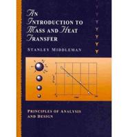Fundamentals of Heat and Mass Transfer 6th Edition With Introduction to Heat Transfer Set