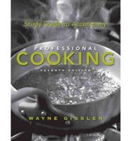 Study Guide to Accompany Professional Cooking, Seventh Edition