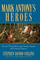 Marc Antony's Heroes