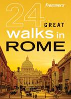 24 Great Walks in Rome