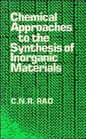 Chemical Approaches to the Synthesis of Inorganic Materials