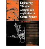 Engineering Vibration Analysis With Application to Control Systems