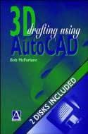 3d Draoughting Using Autocad +2xd