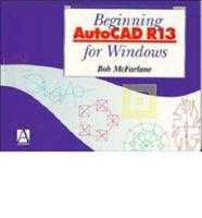 Beginning Autocad R13 for Windows