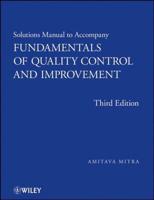 Solutions Manual to Accompany Fundamentals of Quality Control and Improvement, Third Edition