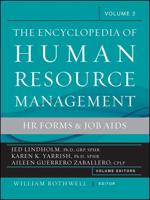 The Encyclopedia of Human Resource Management. Volume 2 Human Resources and Employment Forms