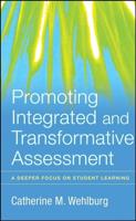 Promoting Integrated and Transformative Assessment
