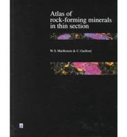 Atlas of Rock-Forming Minerals in Thin Section