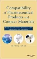 Compatibility of Pharmaceutical Products and Contact Materials