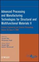 Advanced Processing and Manufacturing Technologies for Structural and Multifunctional Materials. II