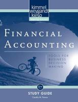 Study Guide to Accompany Financial Accounting, Tools for Business Decision Making, 5th Edition, Paul D. Kimmel, Jerry J. Weygandt, Donald E. Kieso