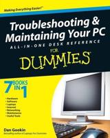 Troubleshooting & Maintaining Your PC All-in-One for Dummies