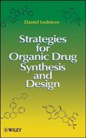 Strategies for Organic Drug Synthesis and Design