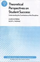Theoretical Perspectives on Student Success