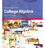 Investigating College Algebra With Technology