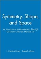 Symmetry, Shape, and Space